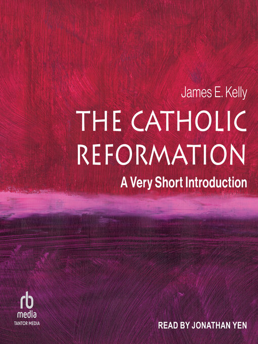 Title details for The Catholic Reformation by James E. Kelly - Wait list